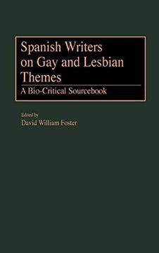 portada Spanish Writers on gay and Lesbian Themes: A Bio-Critical Sourc (en Inglés)