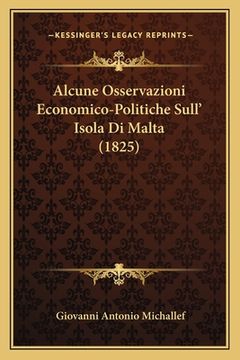 portada Alcune Osservazioni Economico-Politiche Sull' Isola Di Malta (1825) (en Italiano)