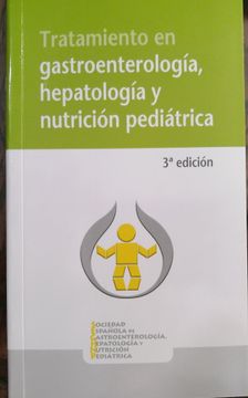 portada Tratamiento en Gastroenterología Hepatología y nutrición Pediátrica Libro Nuevo (in Spanish)