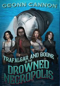portada Trafalgar and Boone in the Drowned Necropolis (en Inglés)