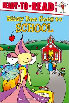 portada Bitsy Bee Goes to School (Ready to Read, Level 1)