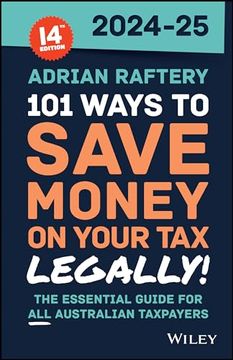 portada 101 Ways to Save Money on Your Tax - Legally! 2024-2025 (en Inglés)