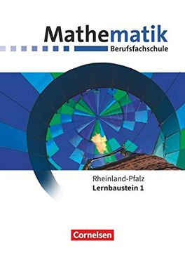 portada Mathematik - Berufsfachschule - Neubearbeitung - Rheinland-Pfalz: Lernbaustein 1 - Schülerbuch (en Alemán)