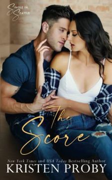 portada The Score: A Single in Seattle Novel (en Inglés)