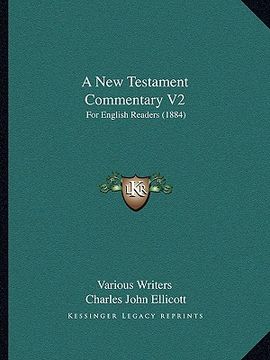 portada a new testament commentary v2: for english readers (1884) (en Inglés)