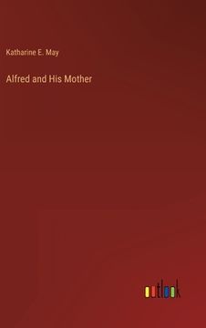 portada Alfred and His Mother 