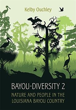 portada Bayou-Diversity 2: Nature and People in the Louisiana Bayou Country (in English)