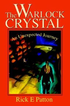 portada the warlock crystal: an unexpected journey (in English)