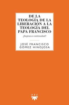 portada De la Teología de la Liberación a la Teología del Papa Francisco