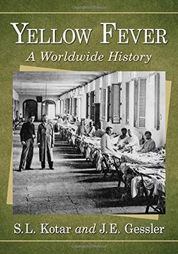 portada Yellow Fever: A Worldwide History