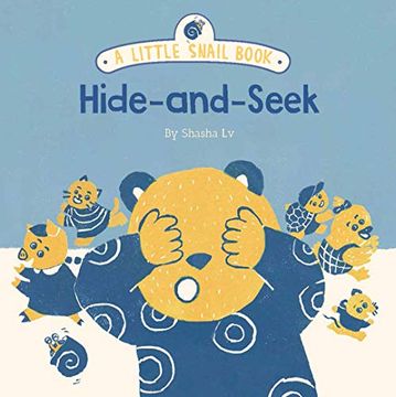portada A Little Snail Book: Hide-And-Seek (en Inglés)