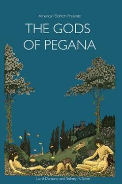 portada American Eldritch Presents: The Gods of Pegana (in English)