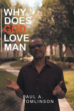 portada Why Does God Love Man? (en Inglés)