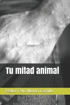 portada Tu mitad animal (in Spanish)