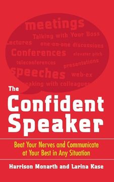 portada The Confident Speaker: Beat Your Nerves and Communicate at Your Best in any Situation 