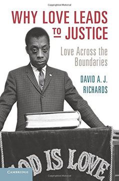 portada Why Love Leads to Justice: Love Across the Boundaries 
