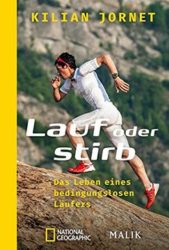 portada Lauf Oder Stirb: Das Leben Eines Bedingungslosen Läufers (in German)