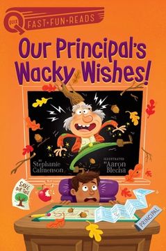 portada Our Principal's Wacky Wishes!: A Quix Book (en Inglés)