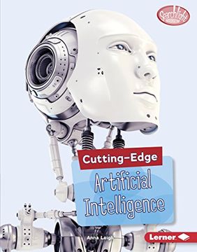 portada Cutting-Edge Artificial Intelligence (Searchlight Books) (en Inglés)