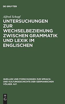 portada Untersuchungen zur Wechselbeziehung Zwischen Grammatik und Lexik im Englischen (en Alemán)
