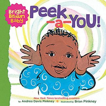 portada Peek-A-You! A Beautiful Board Book for Black and Brown Babies: A Bright Brown Baby Board Book (en Inglés)