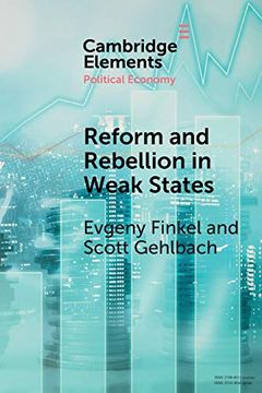 portada Reform and Rebellion in Weak States (Elements in Political Economy) (en Inglés)