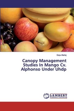 portada Canopy Management Studies In Mango Cv. Alphonso Under Uhdp (en Inglés)