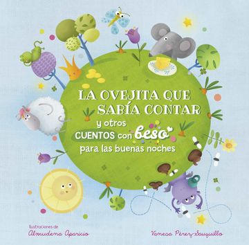 portada La Ovejita que Sabía Contar y Otros Cuentos con Beso Para las Buenas Noches (Pequeñas Manitas) (in Spanish)