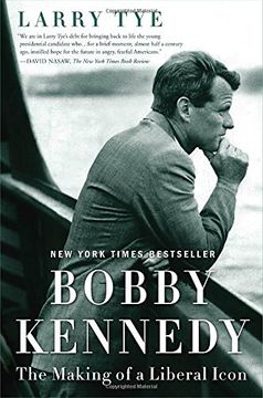 portada Bobby Kennedy: The Making of a Liberal Icon 