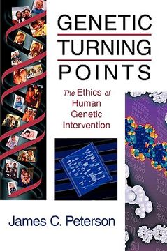 portada genetic turning points: the ethics of human genetic intervention (en Inglés)
