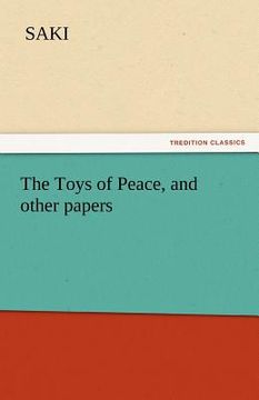 portada the toys of peace, and other papers (en Inglés)
