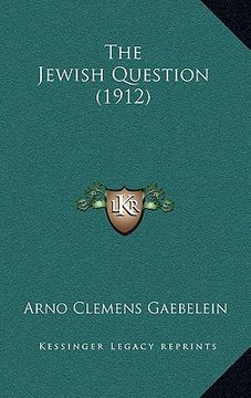 portada the jewish question (1912) (en Inglés)