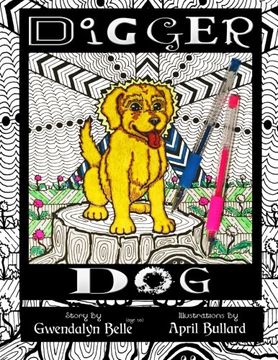 portada Digger Dog (Color Your Own Story Book) (Volume 2)