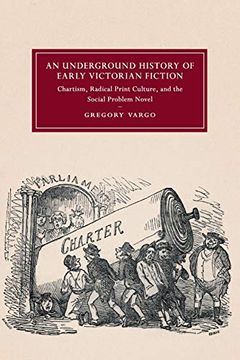 portada An Underground History of Early Victorian Fiction (Cambridge Studies in Nineteenth-Century Literature and Culture) (en Inglés)