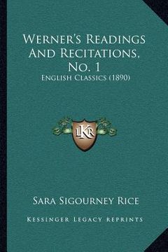 portada werner's readings and recitations, no. 1: english classics (1890) (in English)