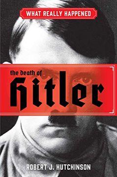 portada What Really Happened: The Death of Hitler (in English)