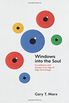 portada Windows into the Soul: Surveillance And Society In An Age Of High Technology