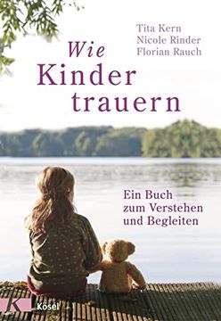 portada Wie Kinder Trauern: Ein Buch zum Verstehen und Begleiten (in German)