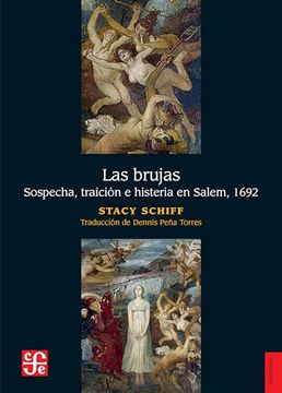 portada Las Brujas. Sospecha, Traición e Histeria en Salem, 1692