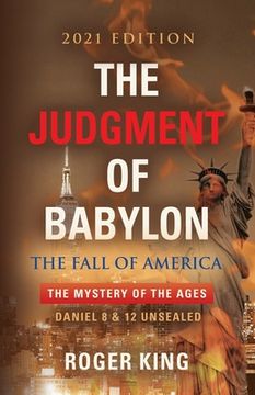 portada The JUDGMENT OF BABYLON: The Fall of AMERICA - 2024 Edition (in English)