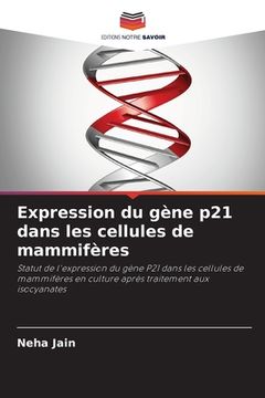 portada Expression du gène p21 dans les cellules de mammifères (in French)
