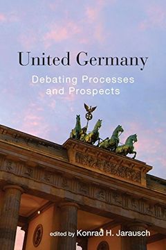 portada United Germany: Debating Processes and Prospects (en Inglés)