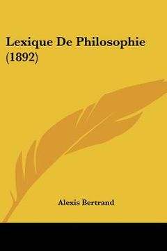 portada Lexique De Philosophie (1892) (en Francés)