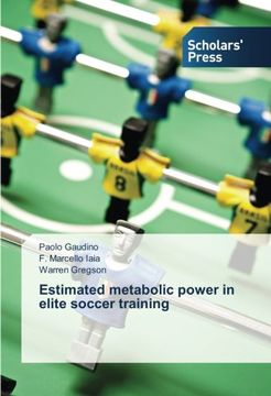 portada Estimated metabolic power in elite soccer training