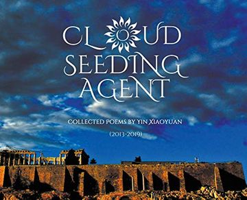 portada Cloud Seeding Agent: Collected Poems (2013-2019) (in English)