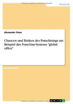 portada Chancen Und Risiken Des Franchisings Am Beispiel Des Franchise-Systems "Global Office"