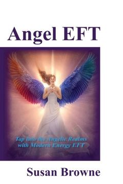 portada Angel EFT: Tap into the Angelic Realms with Modern Energy EFT