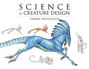 portada Science of Creature Design: Understanding Animal Anatomy (en Inglés)