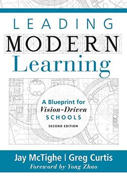 portada Leading Modern Learning: A Blueprint for Vision-Driven Schools (a Framework of Education Reform for Empowering Modern Learners) (en Inglés)