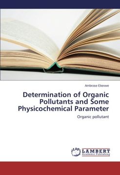 portada Determination of Organic Pollutants and Some Physicochemical Parameter: Organic pollutant